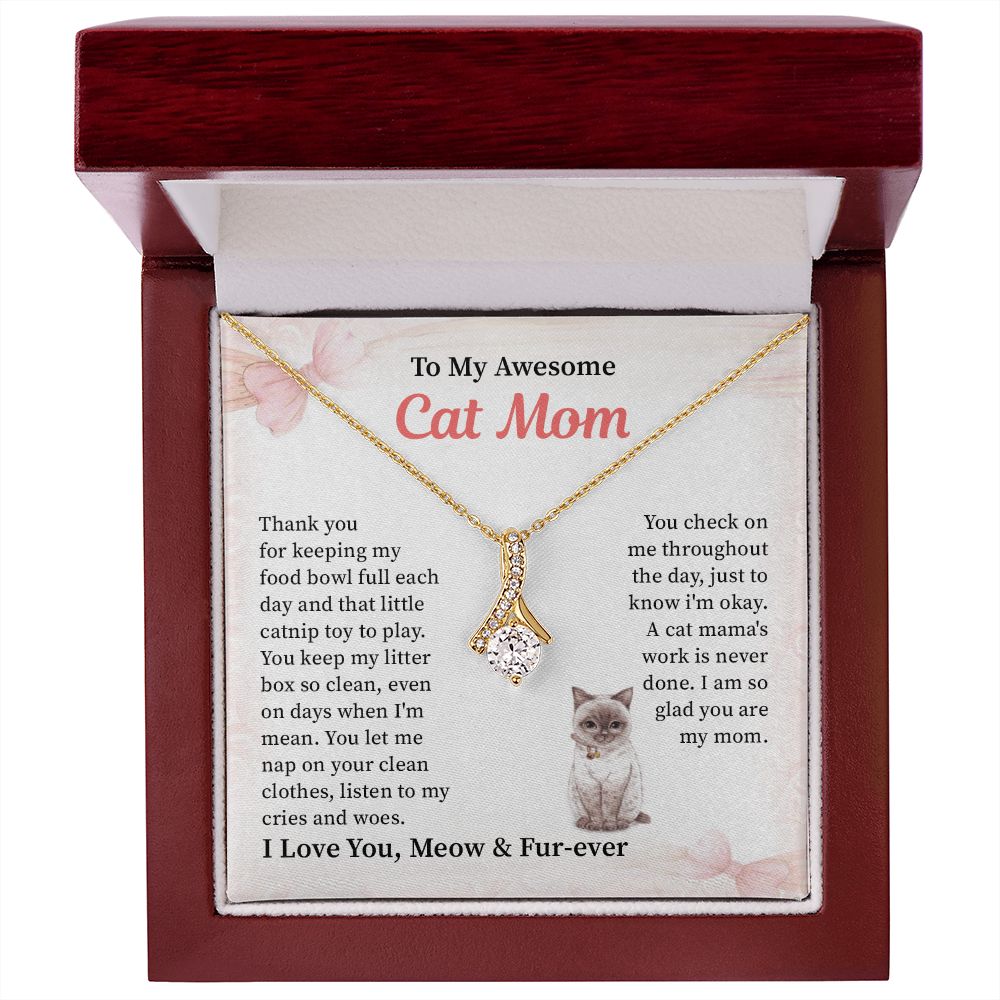 To My Awesome Cat Mom, I Love You, Meow & Fur-Ever