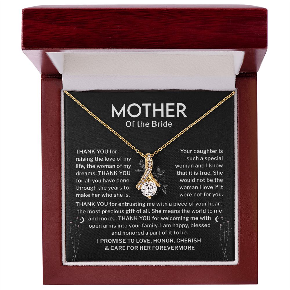 Mother Of The Bride I promise To love, Honor, Cherish & Care For Her From Ever More