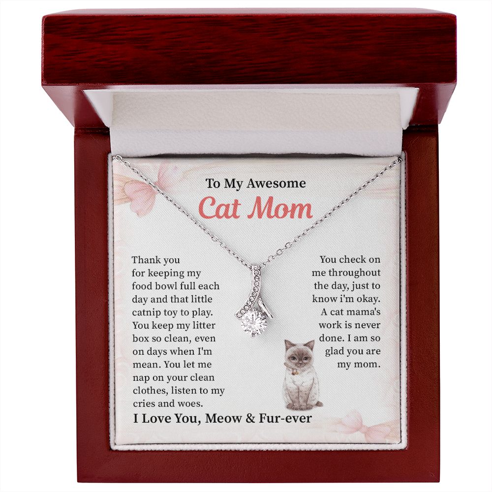 To My Awesome Cat Mom, I Love You, Meow & Fur-Ever
