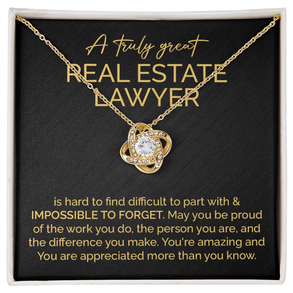 A Truly Great Real Estate Lawyer You're Amazing And You Are Appreciated More Than You Know