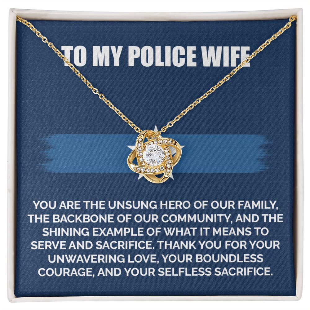 To My Police Wife Your Boundless Courage, And Your Selfless Sacrifice