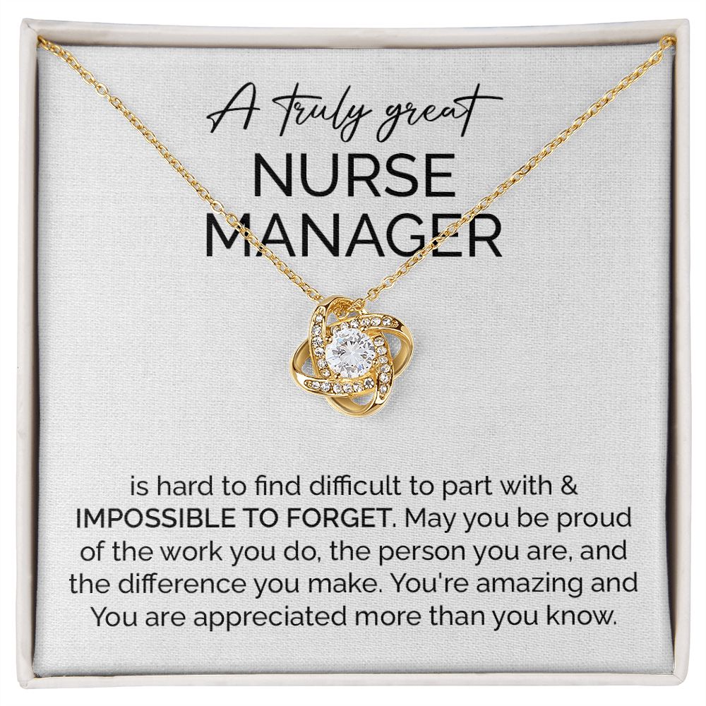 A Truly Great Nurse Manager You're Amazing And You Are Appreciated More Than You Know