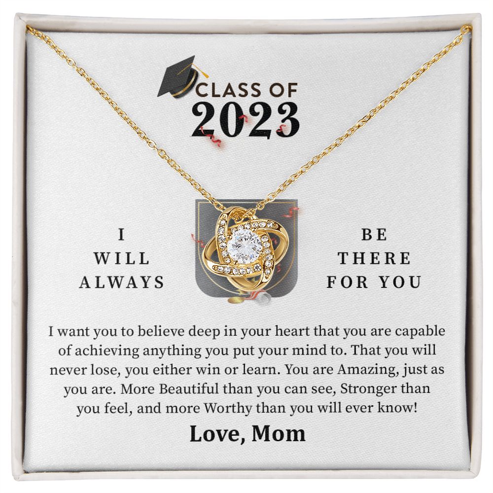 Class of 2023 congratulation more worthy than you will ever know