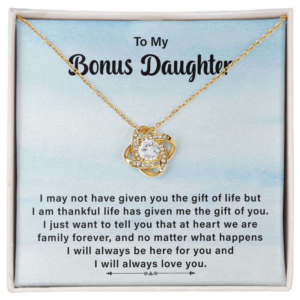 To My Bonus Daughter I will Always Be Here For You And I Will Always Love You