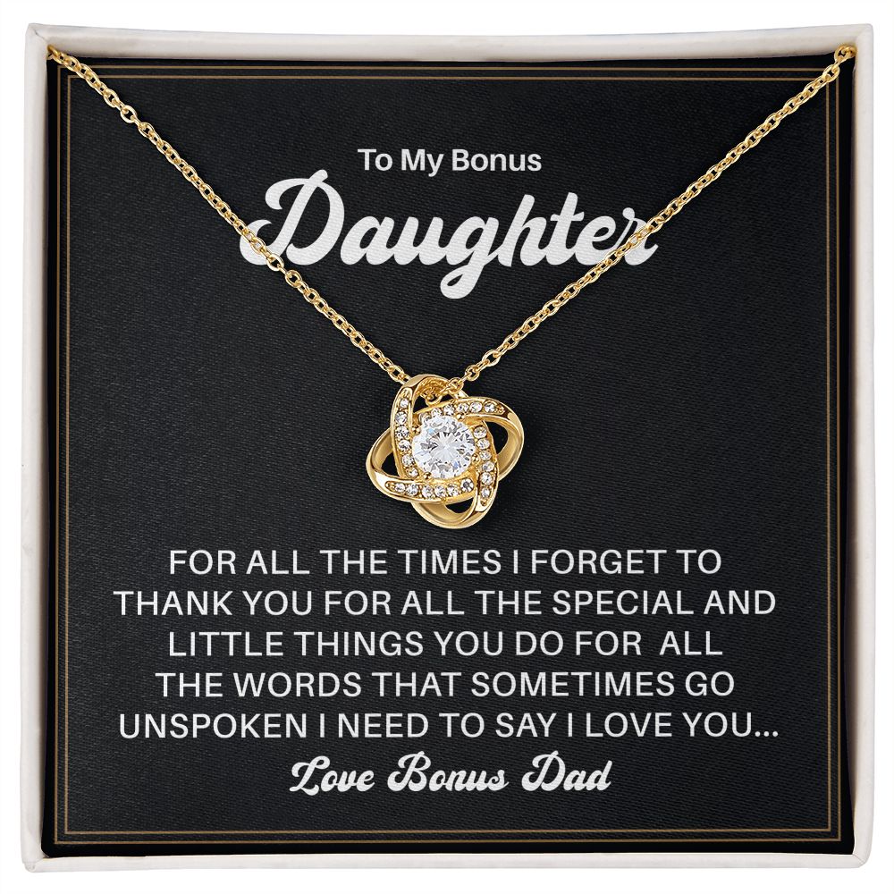 To My Bonus Daughter All The Word that Sometimes Go Unspoken I Need To Say I Love You