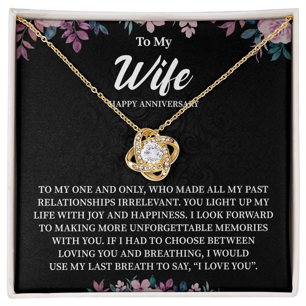 To My Wife, Happy Anniversary I Would use My Last Breath To Say "I Love You"