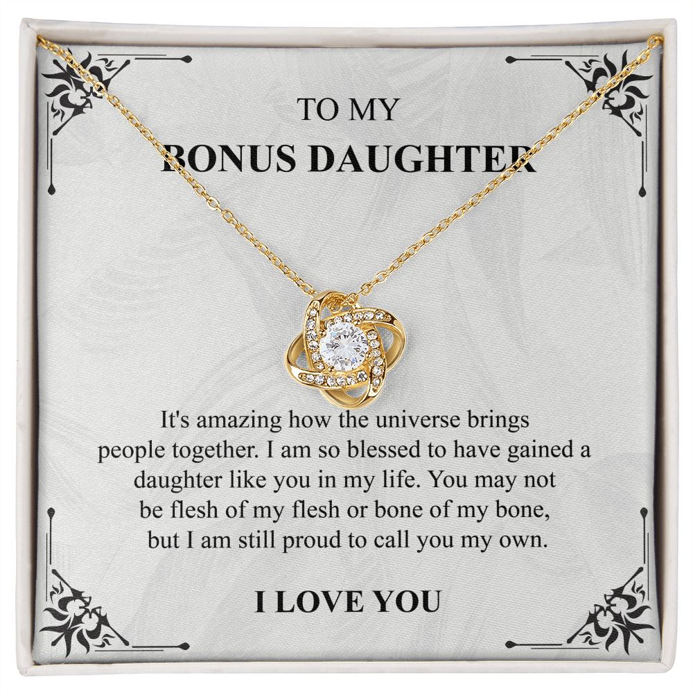 TO My Bonus Daughter I Am So Blessed To Have Gained A Daughter Like you In My Life