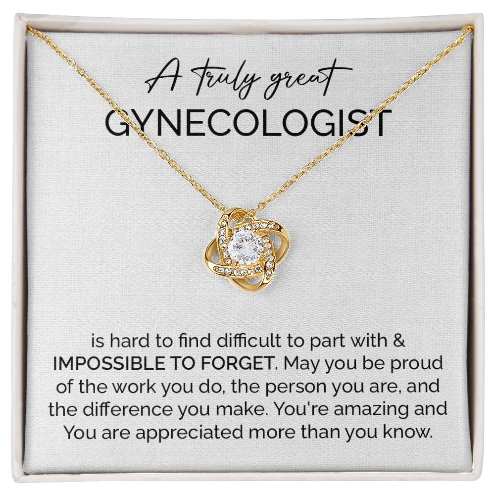 A Truly Great Gynecologist You're Amazing And You Are Appreciated More Than You Know