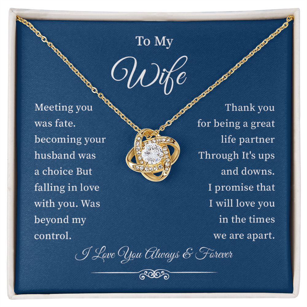 To My Wife - Meeting you was fate I love you forever and always