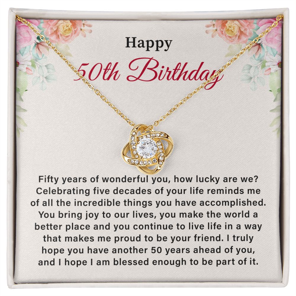 Happy 50th Birthday I Hope I Am Blessed Enough To Be Part Of It