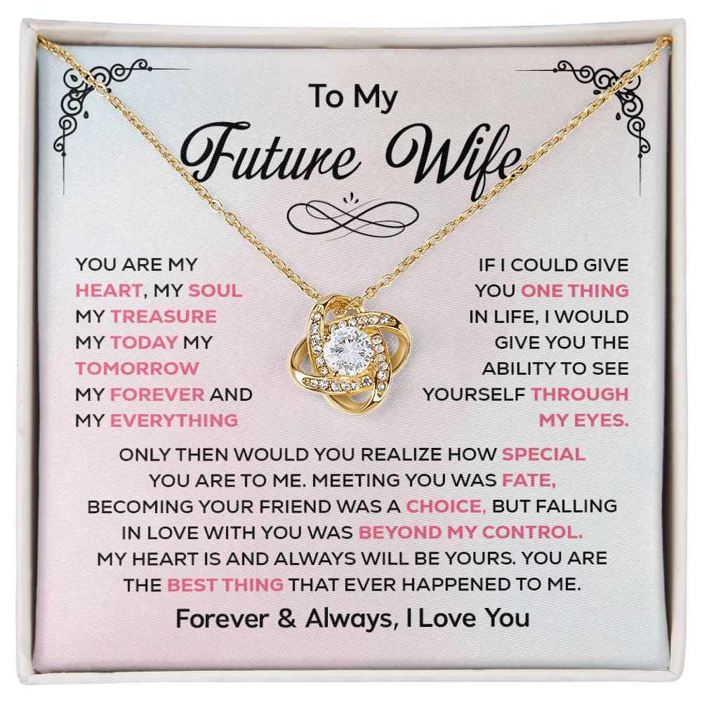 To My Future Wife You Are The Best Thing That Ever Happened To Me, Forever & Always Love You