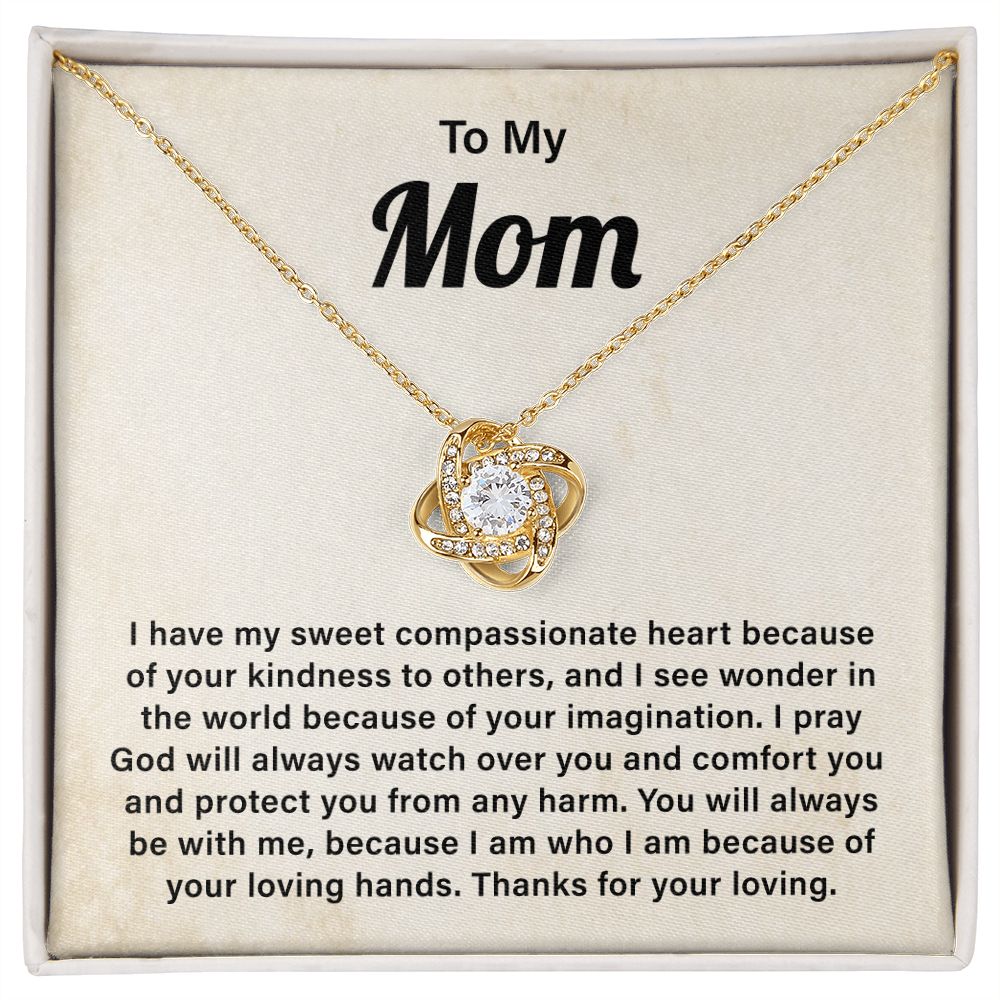 To My Mom I See Wonder In The World Because Of Your Imagination, Thanks For Your Loving