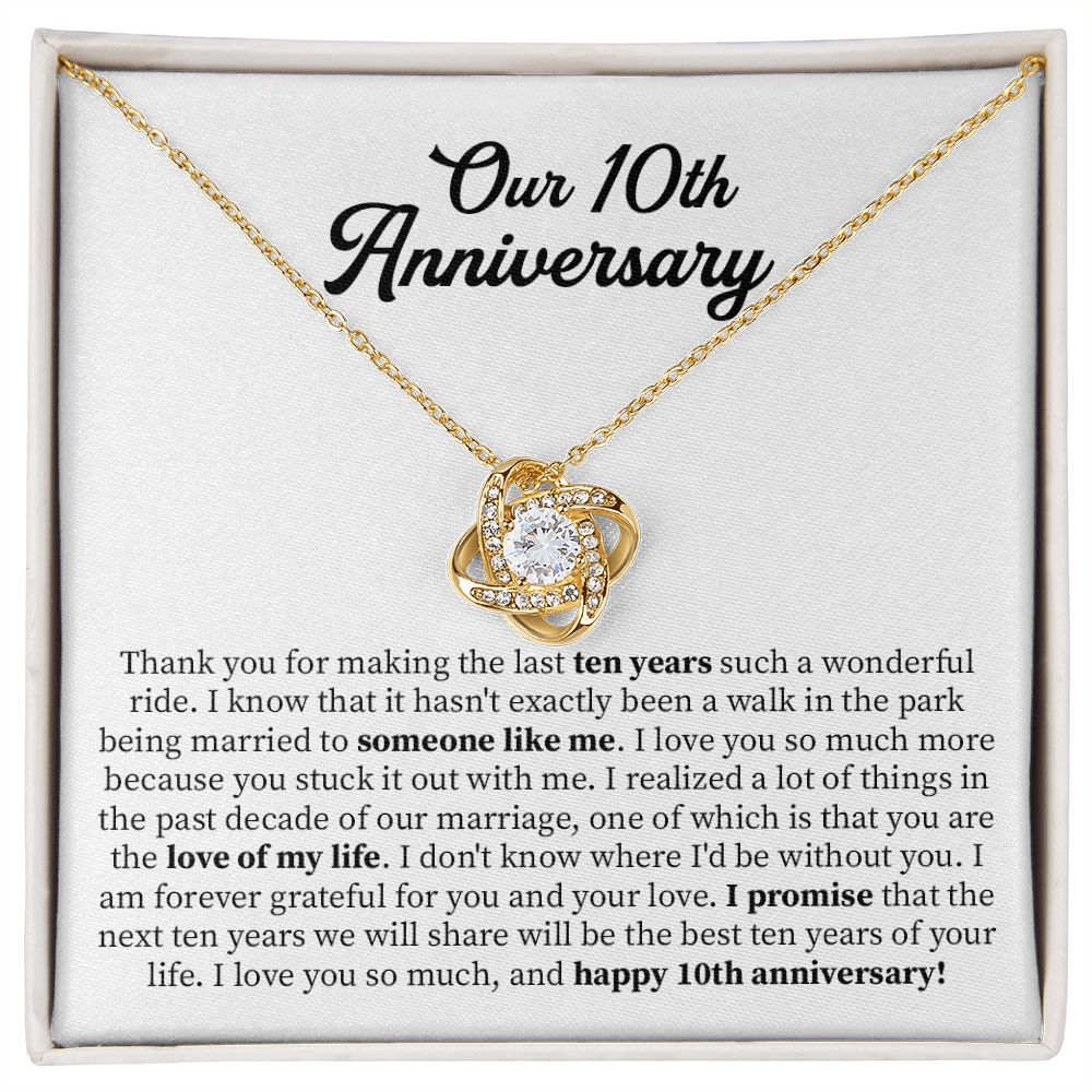 Our 10th Anniversary I am forever grateful For You and your Love