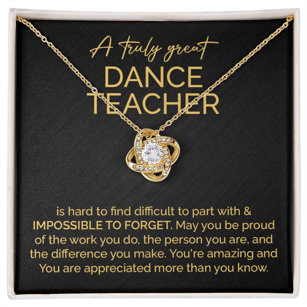 A Truly Great Dance Teacher You're Amazing And You Are Appreciated More Than You Know