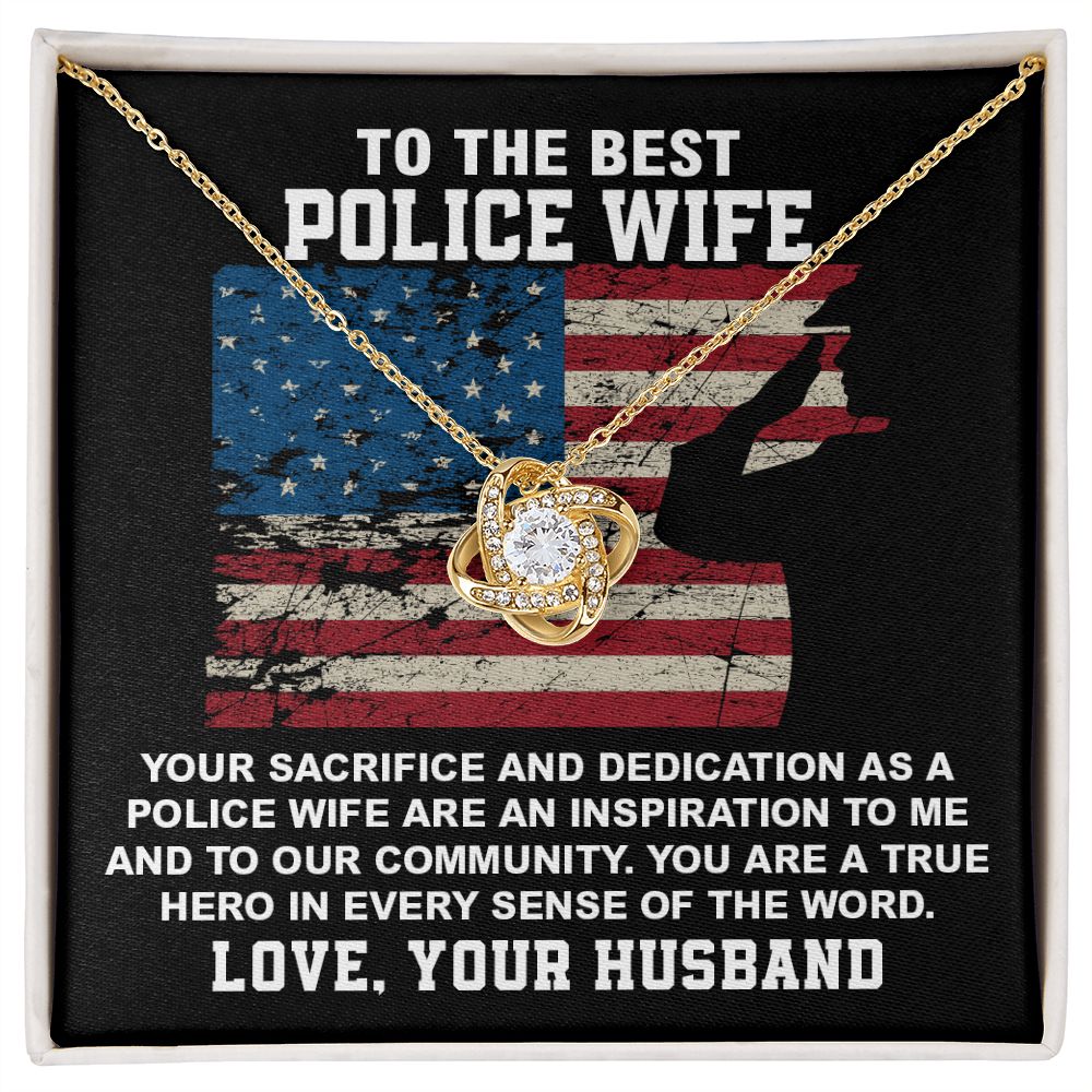 To The Best Police Wife Hero In Every Sense OF The Word Love, Your Husband