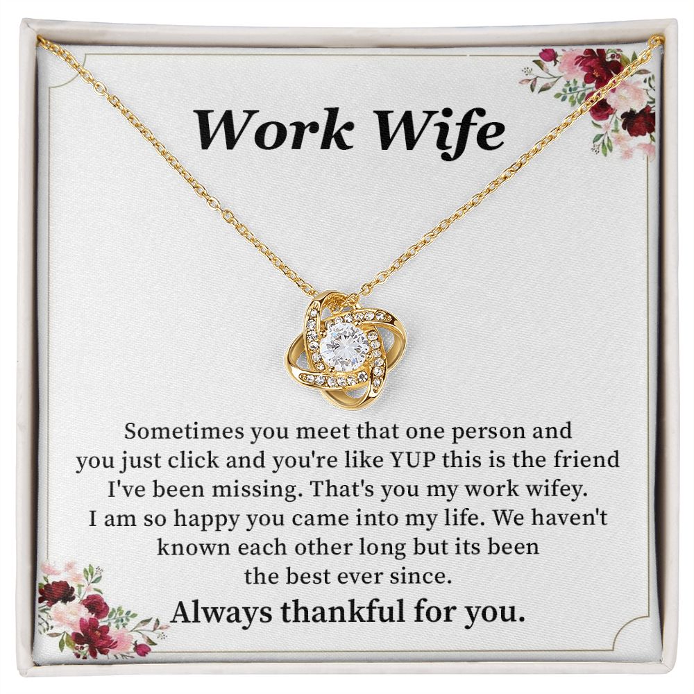 Work Wife We Haven't Known Each Other Long, Always Thankful For You