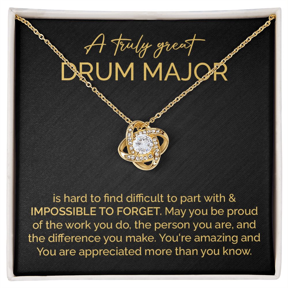 A Truly Great Drum Major You're Amazing And You Are Appreciated More Than You Know