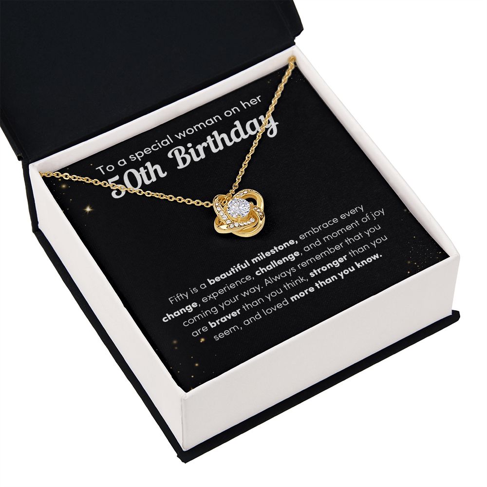 To A Special Woman On Her 50th Birthday Fifty Is A Beautiful Milestone