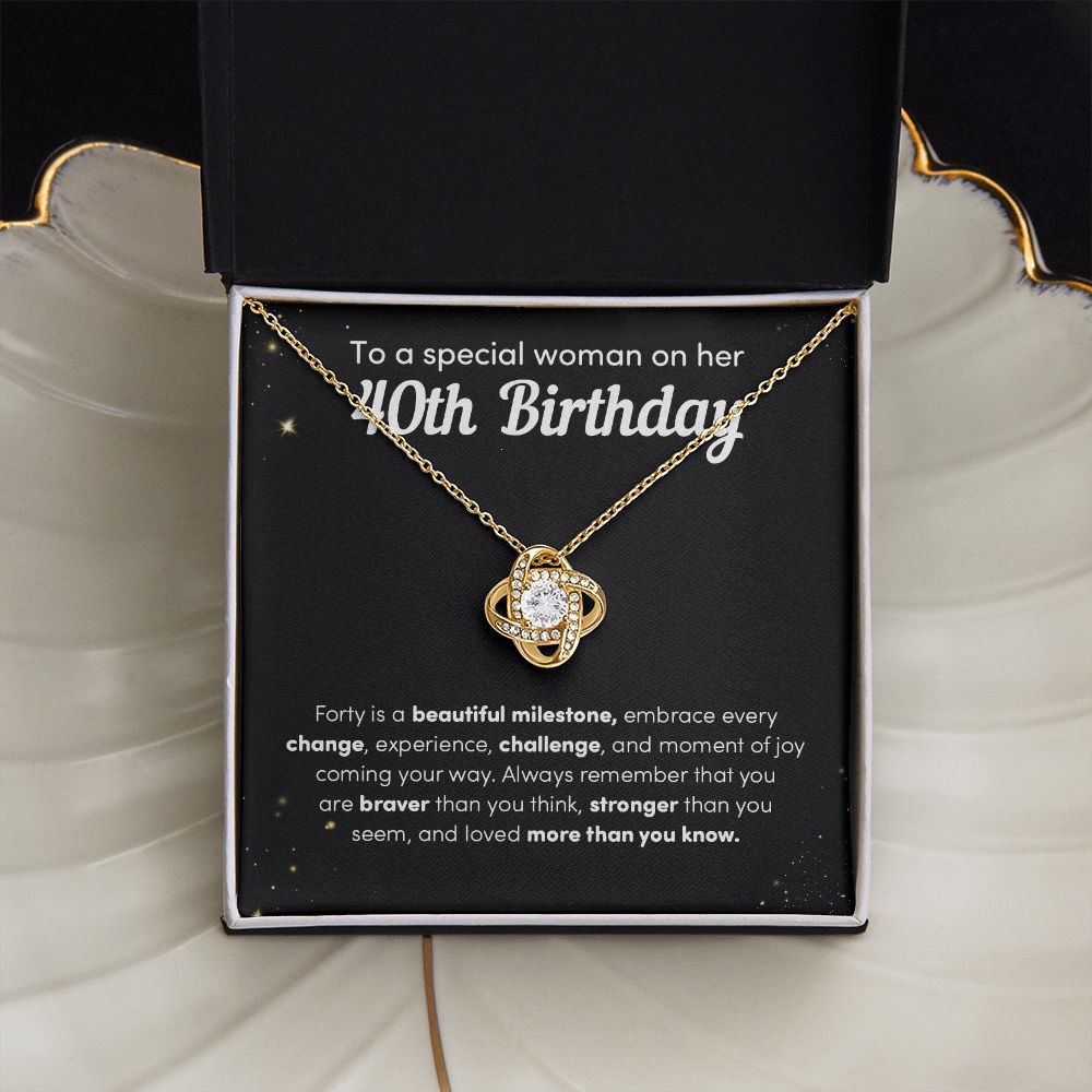 To A Specials Woman On Her 40th Birthday Forty Is A Beautiful Milestone