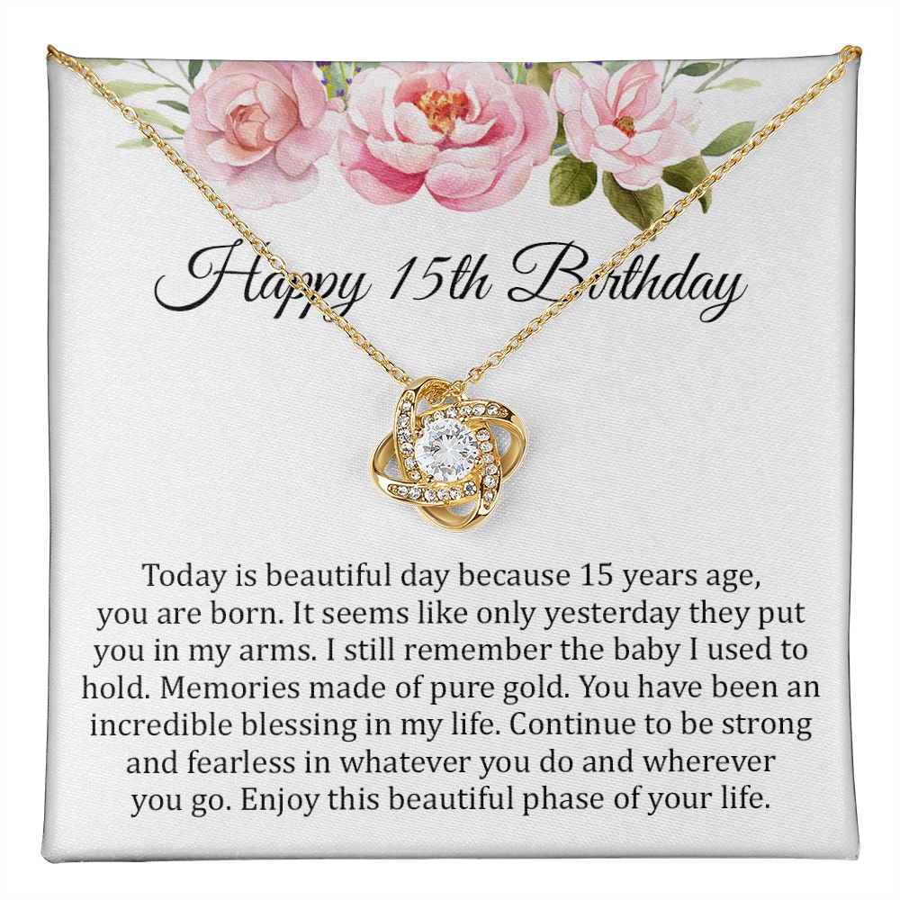 Happy 15th Birthday You Have Been An Incredible Blessing In My Life