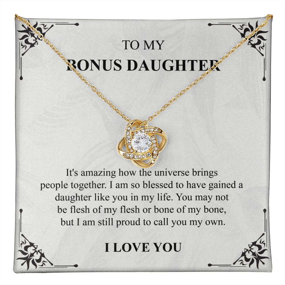 TO My Bonus Daughter I Am So Blessed To Have Gained A Daughter Like you In My Life
