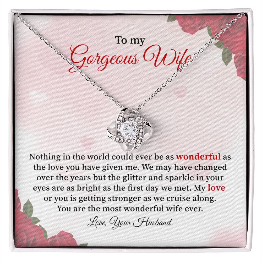 To My Gorgeous Wife You are The Most Wonderful Wife Ever