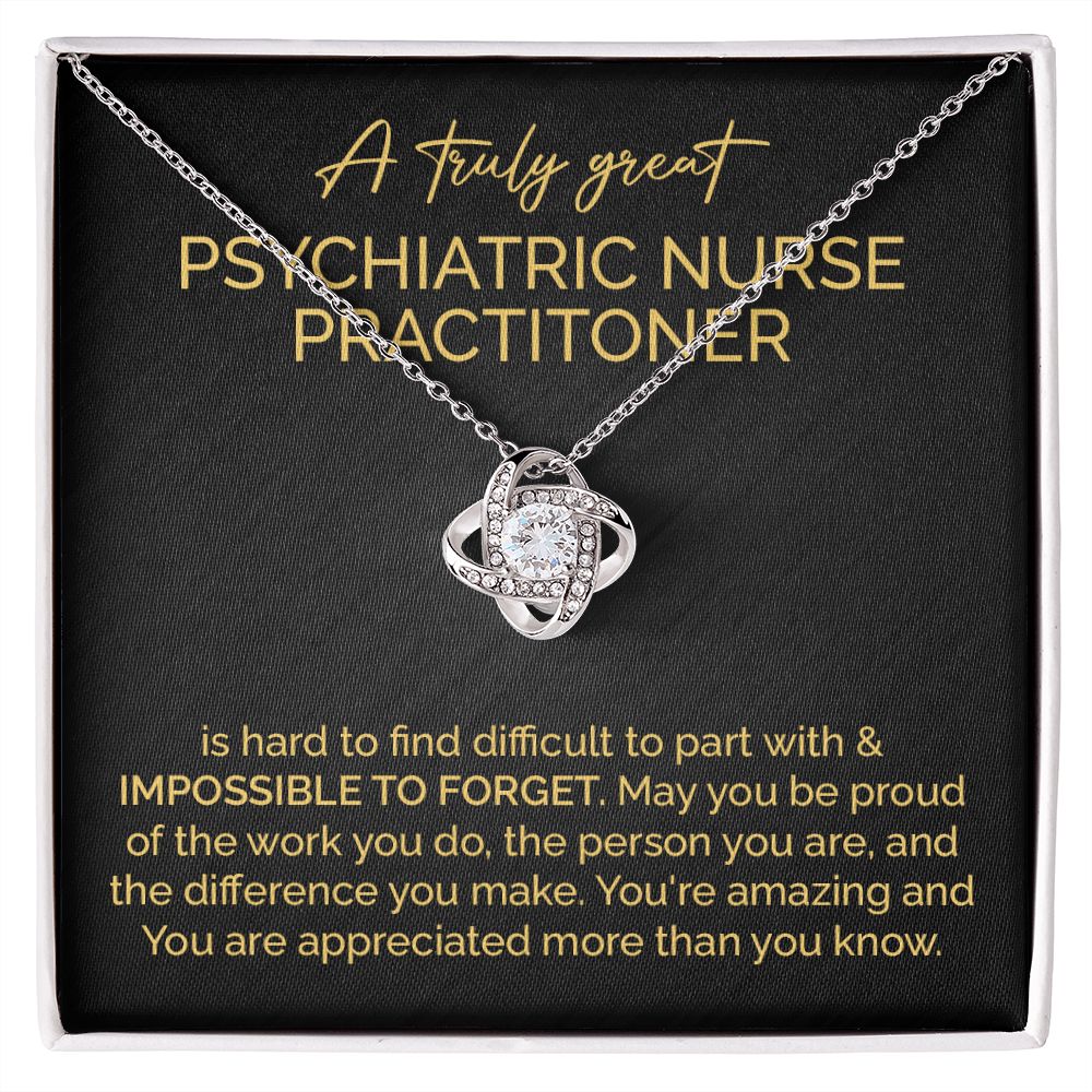 A Truly Great Psychiatric Nurse Practitioner You're Amazing And You Are Appreciated More Than You Know