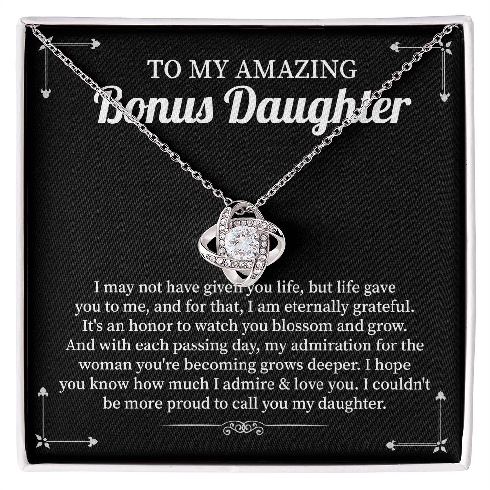 To My Amazing Bonus Daughter I Hope You Know How Much I Admire & Love You