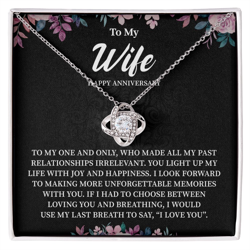 To My Wife, Happy Anniversary I Would use My Last Breath To Say "I Love You"