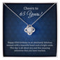 65th Birthday Necklace Gift for Her with Love Note
