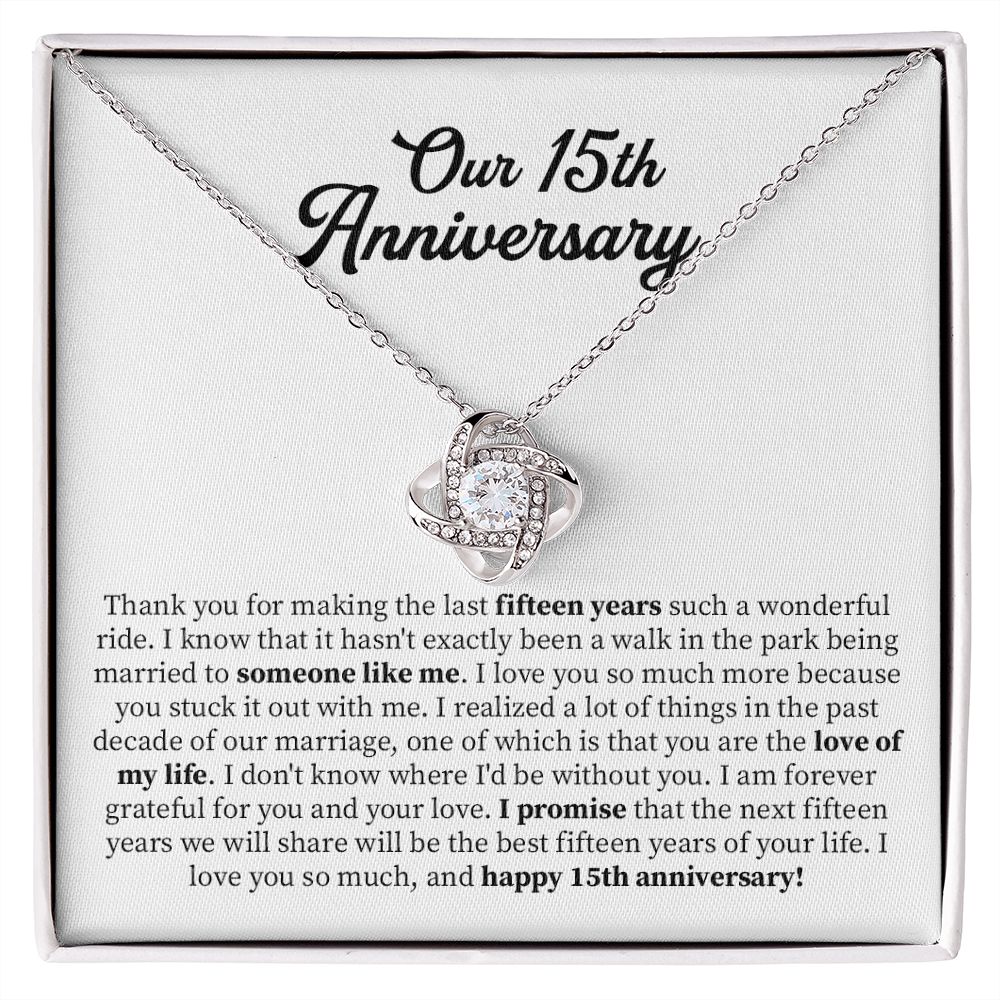 Our 15th anniversary I am forever Grateful For You and Your Love