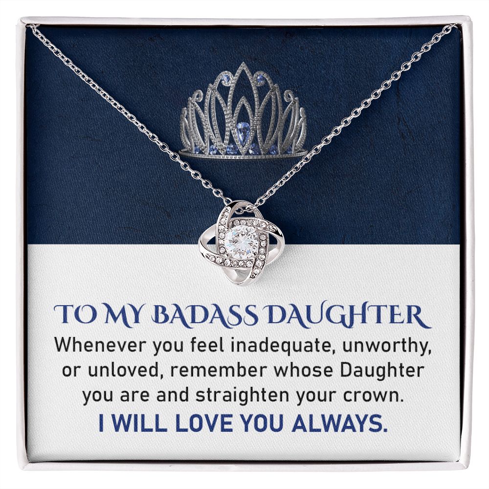 To My Badass Daughter I Will Love You Always, Thoughtful Gifts For Birthday Valentine's Day Mother's Day With Heartfelt Message From Dad or Mom