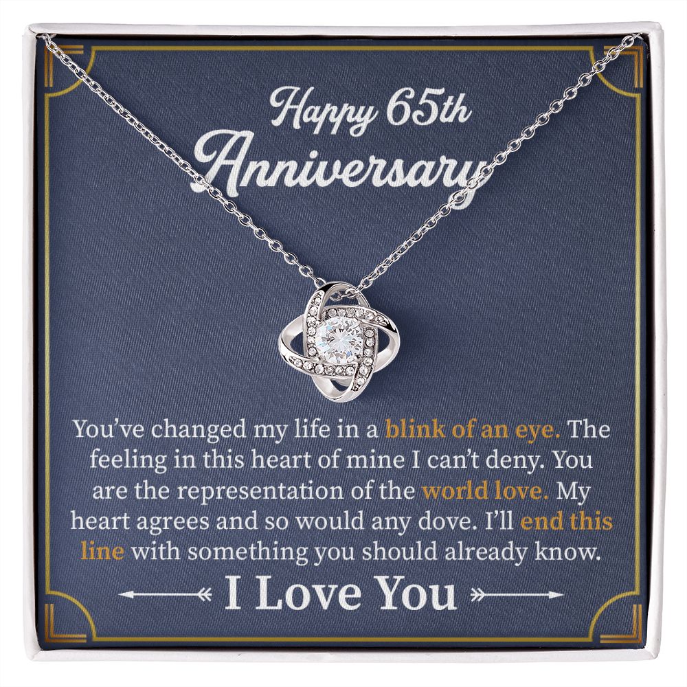 Happy 65th Anniversary You've Changed My Life I Love You