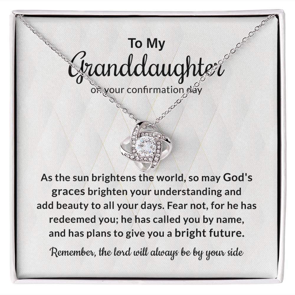 To My Granddaughter On Your Confirmation Day Remember, The lord Will Always Be By Your Side