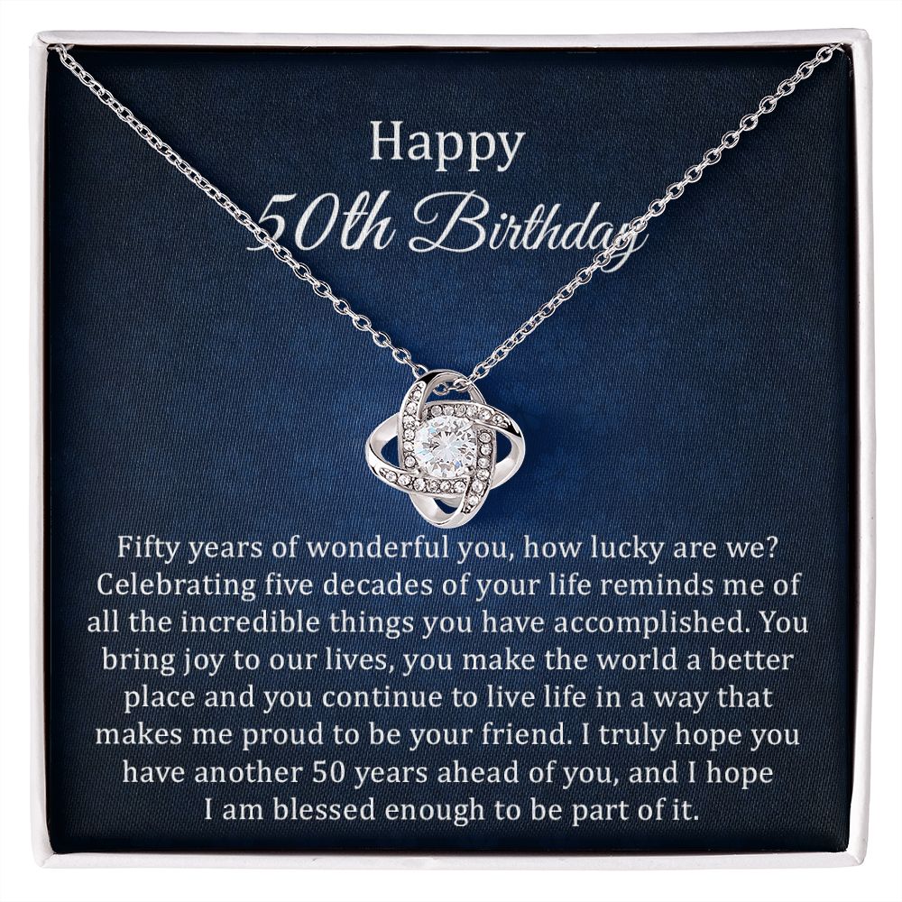 Happy 50th Birthday I Hope I Am Blessed Enough To Be Part Of It