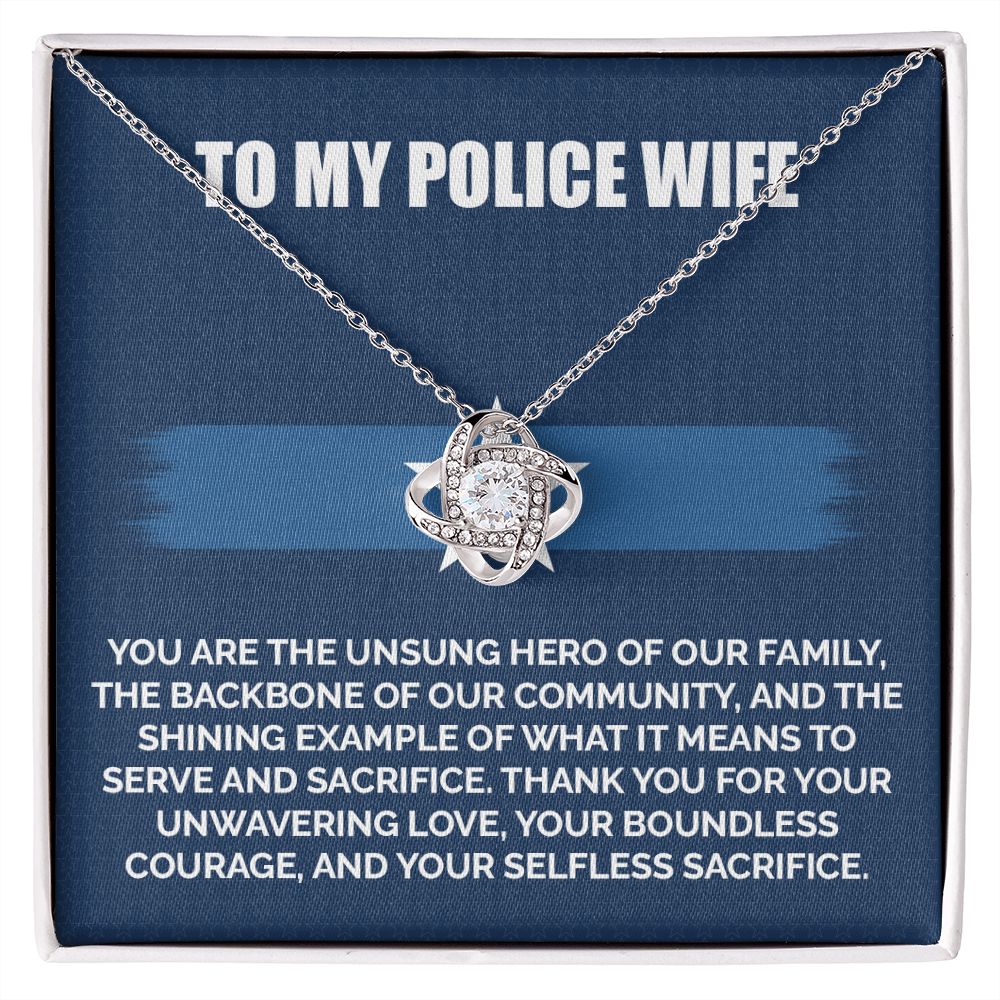 To My Police Wife Your Boundless Courage, And Your Selfless Sacrifice