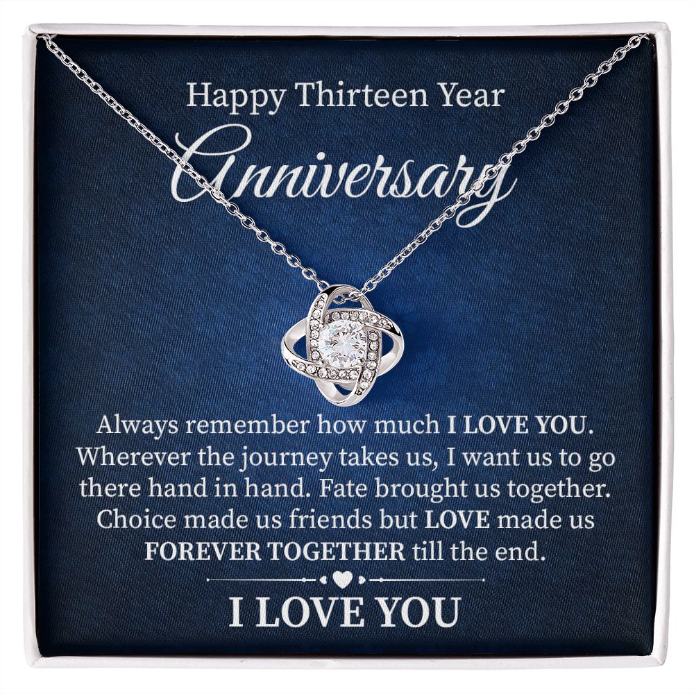 Happy 13 Year Anniversary Fate Brought Us Together I Love You