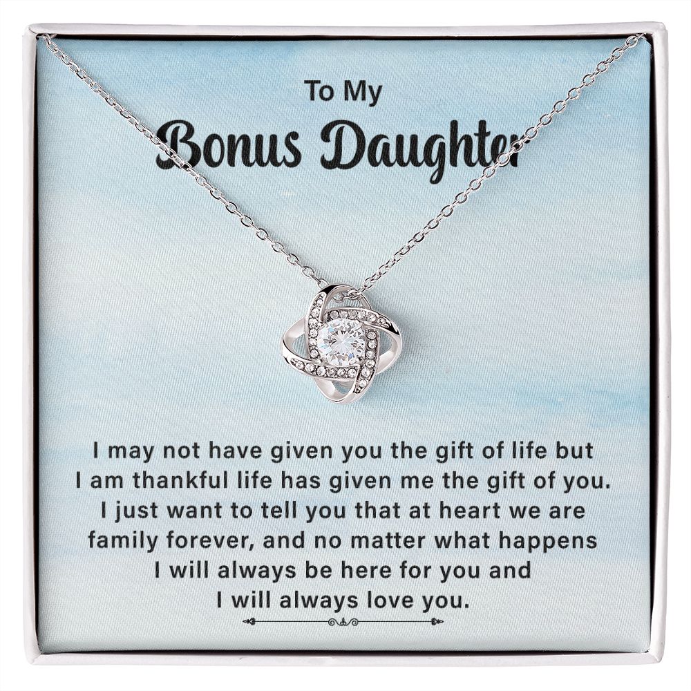 To My Bonus Daughter I will Always Be Here For You And I Will Always Love You