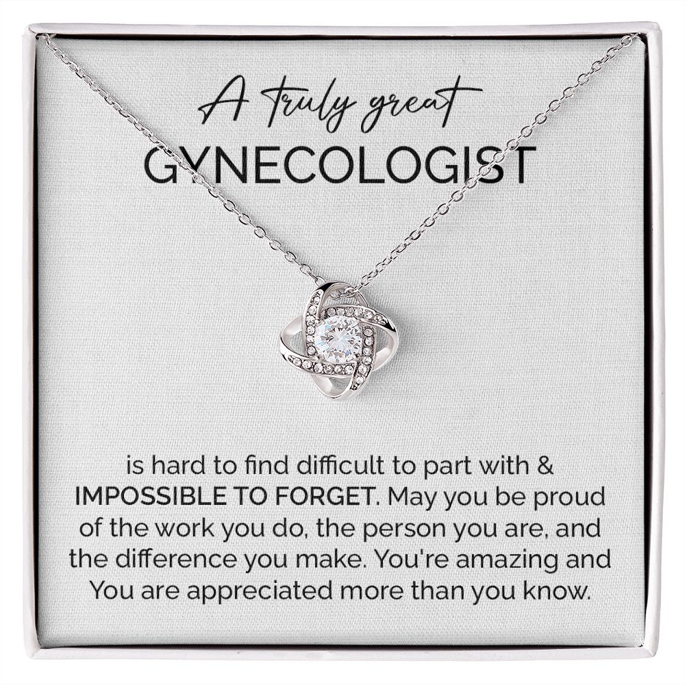 A Truly Great Gynecologist You're Amazing And You Are Appreciated More Than You Know
