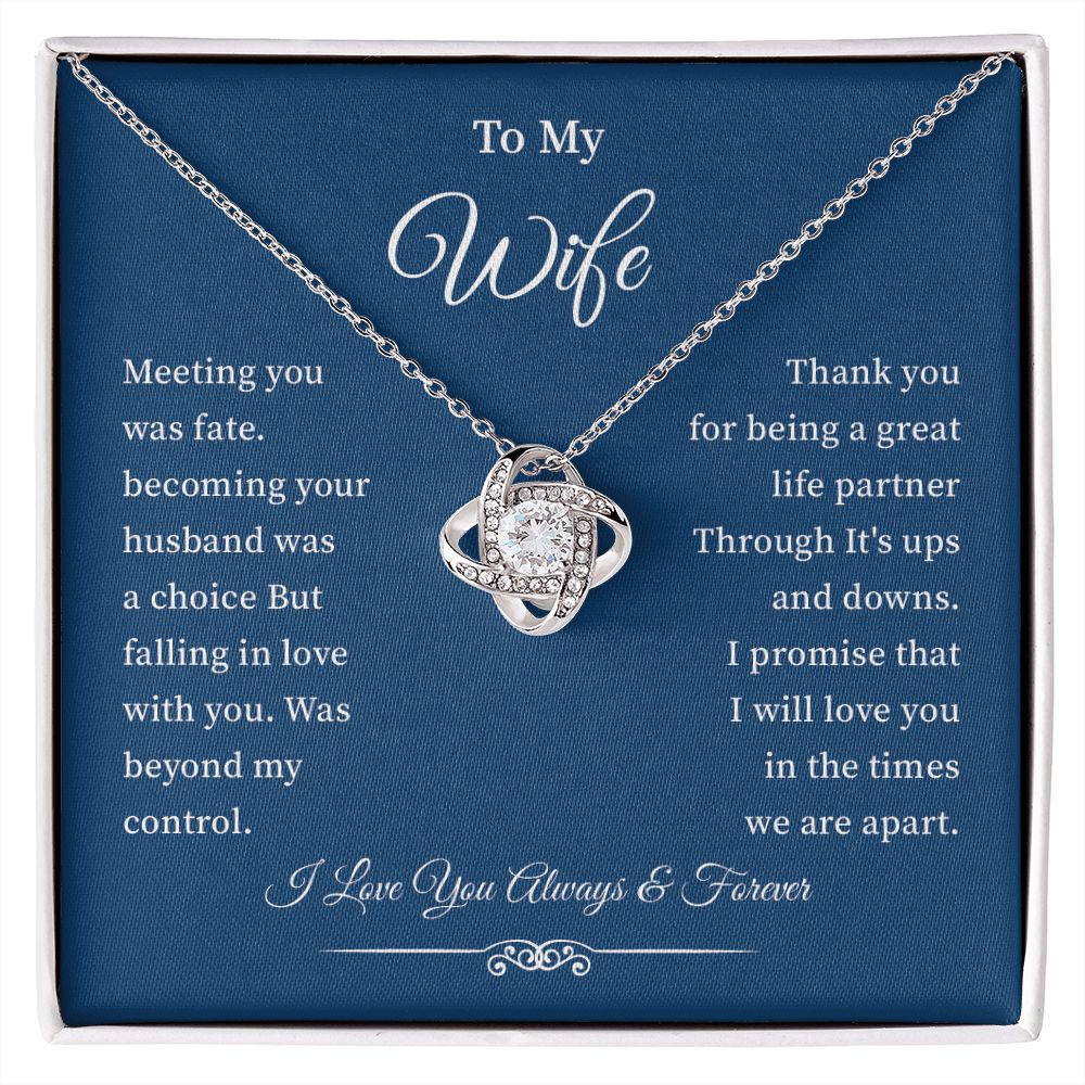 To My Wife - Meeting you was fate I love you forever and always