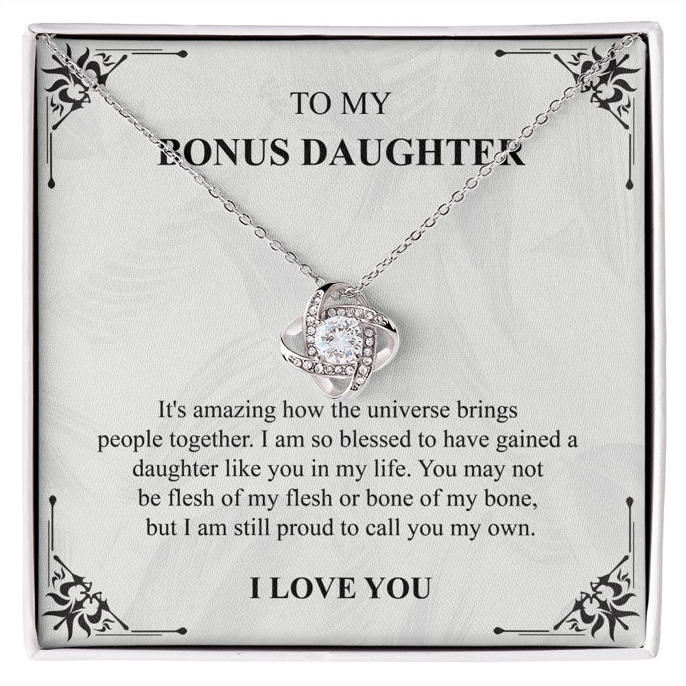 TO My Bonus Daughter I Am So Blessed To Have Gained A Daughter Like you In My Life