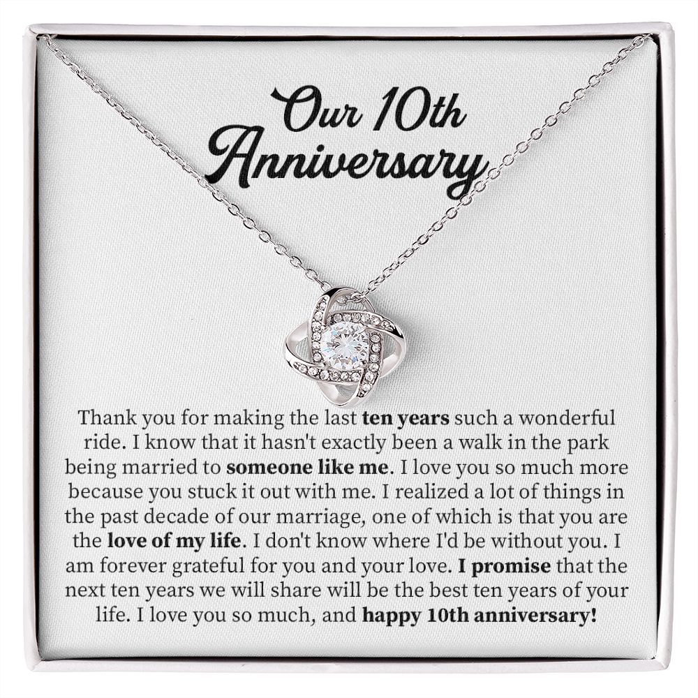 Our 10th Anniversary I am forever grateful For You and your Love