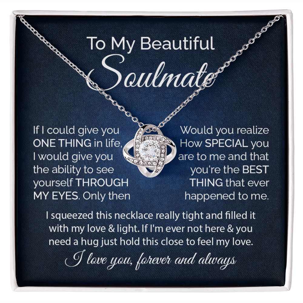To My Beautiful Soulmate If I Could Give You One Thing In Life, Heartfelt Gifts With Message Card For Birthday Christmas