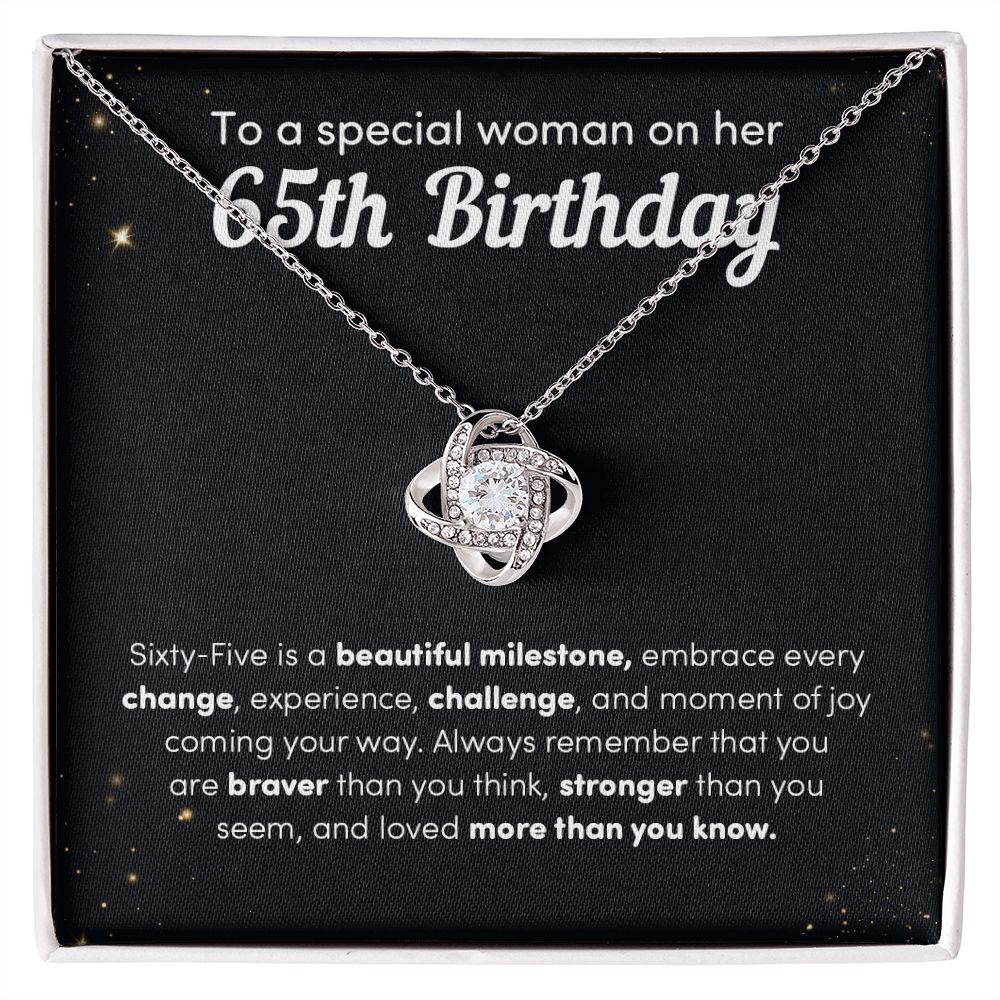 To A Special Woman A Her 65th Birthday Sixty-Five Is A Beautiful Milestone