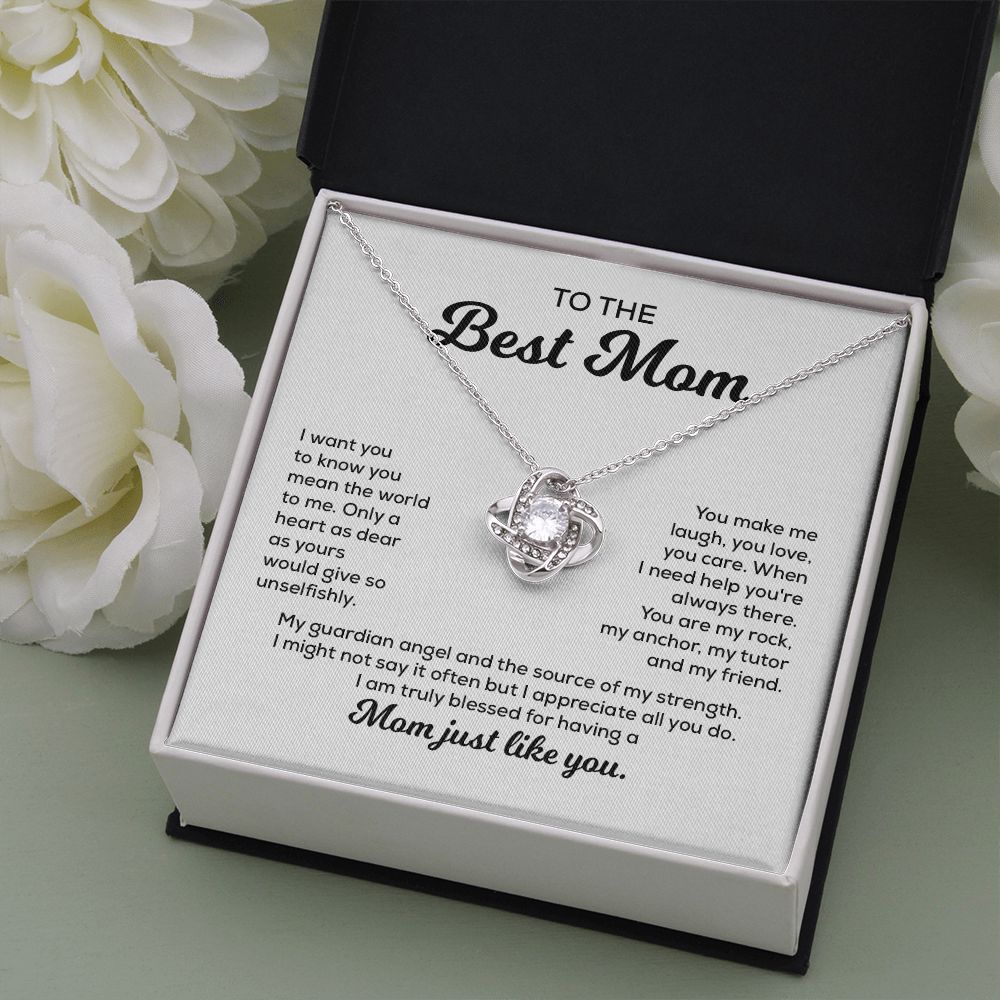 To The Best Mom I Am Truly Blessed For Having A Mom Just Like You