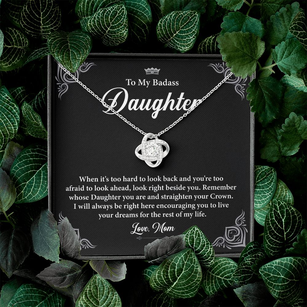To My Badass Daughter, I will Always Be Right Here Encouraging