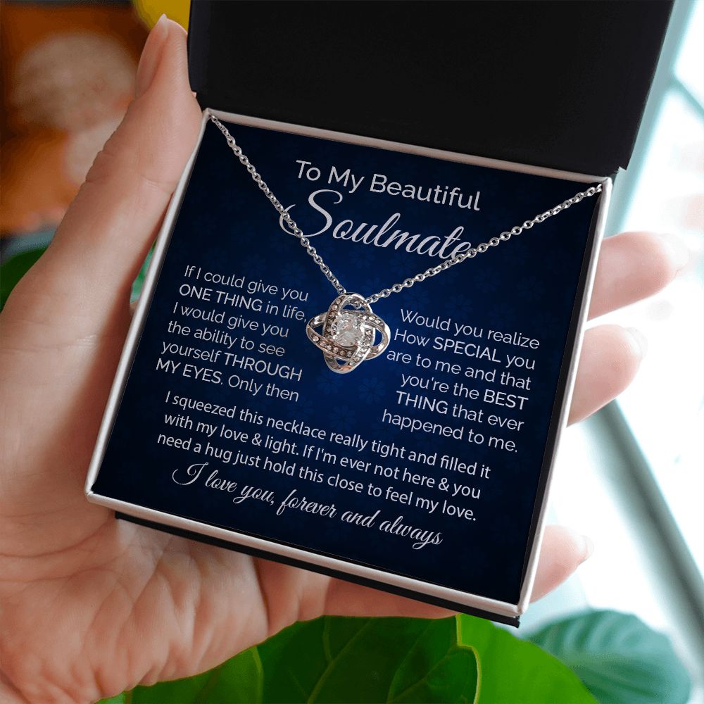 To My Beautiful Soulmate If I Could Give You One Thing In Life, Heartfelt Gifts With Message Card For Birthday Christmas