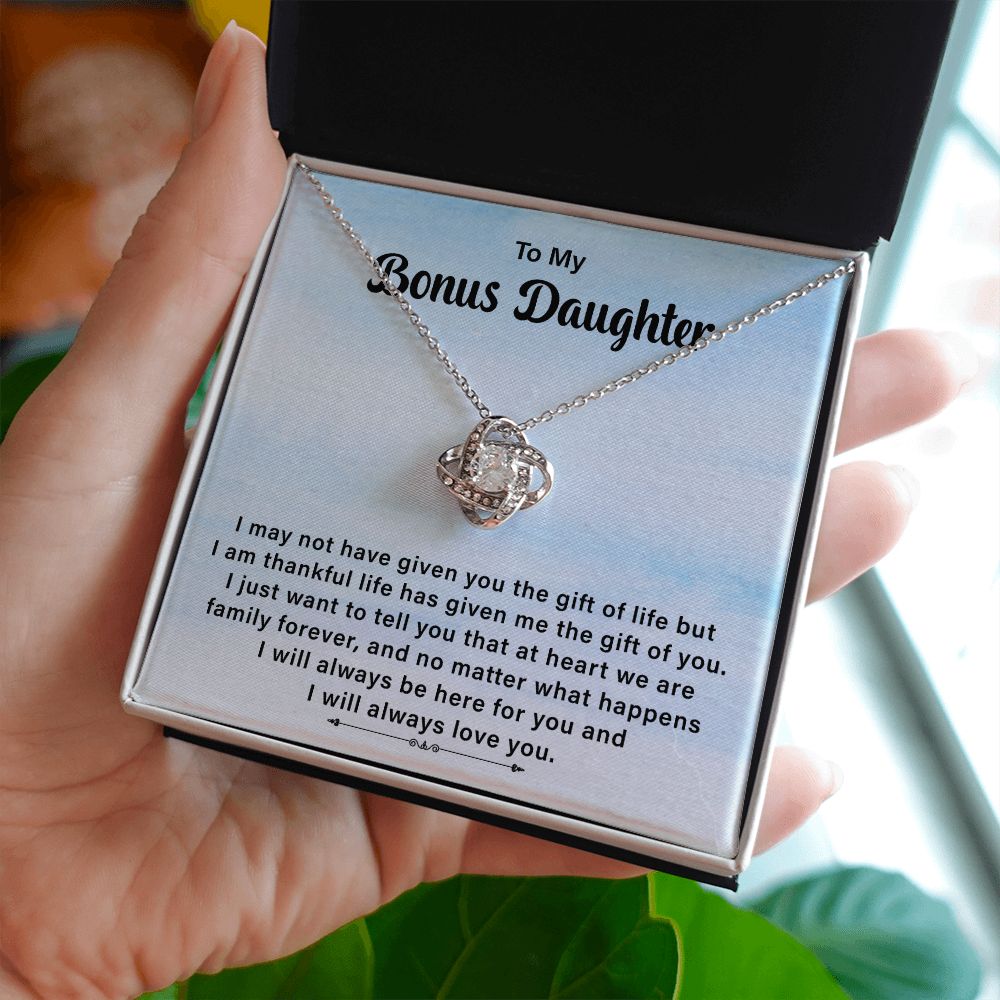 To My Bonus Daughter I will Always Be Here For You And I Will Always Love You