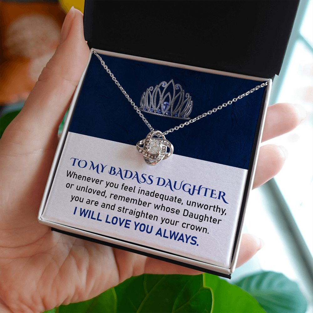 To My Badass Daughter I Will Love You Always, Thoughtful Gifts For Birthday Valentine's Day Mother's Day With Heartfelt Message From Dad or Mom