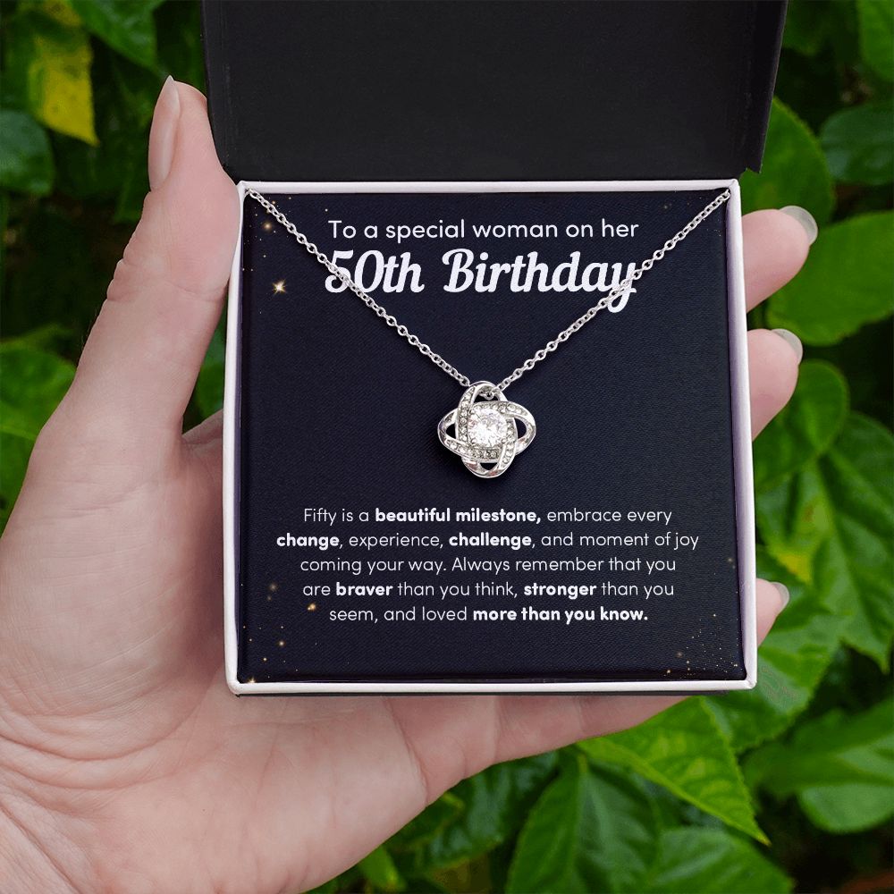 To A Special Woman On Her 50th Birthday Fifty Is A Beautiful Milestone